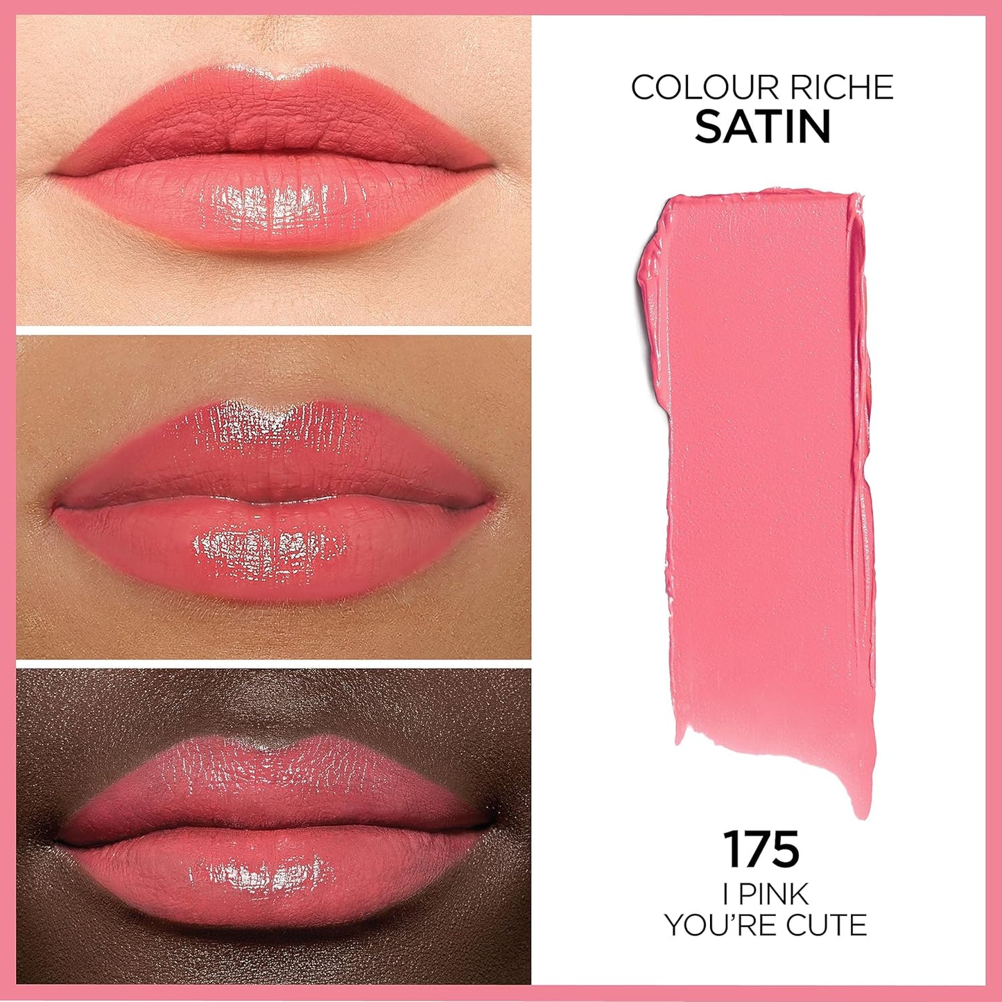 L'Oreal Paris Colour Riche Original Creamy, Hydrating Satin Lipstick with Argan Oil and Vitamin E, I Pink You're Cute , 1 Count